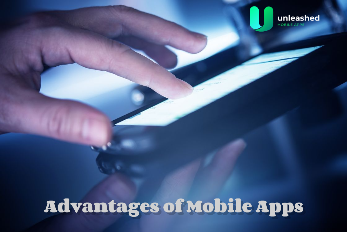 The advantages of a mobile app for your business are endless