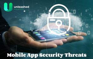 Know the vulnerabilities of your mobile app and what you can do to protect it