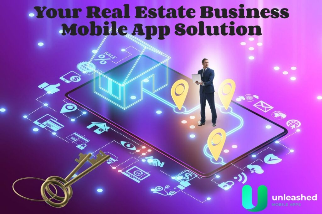 A Mobile App & Real Estate Professionals The Benefits